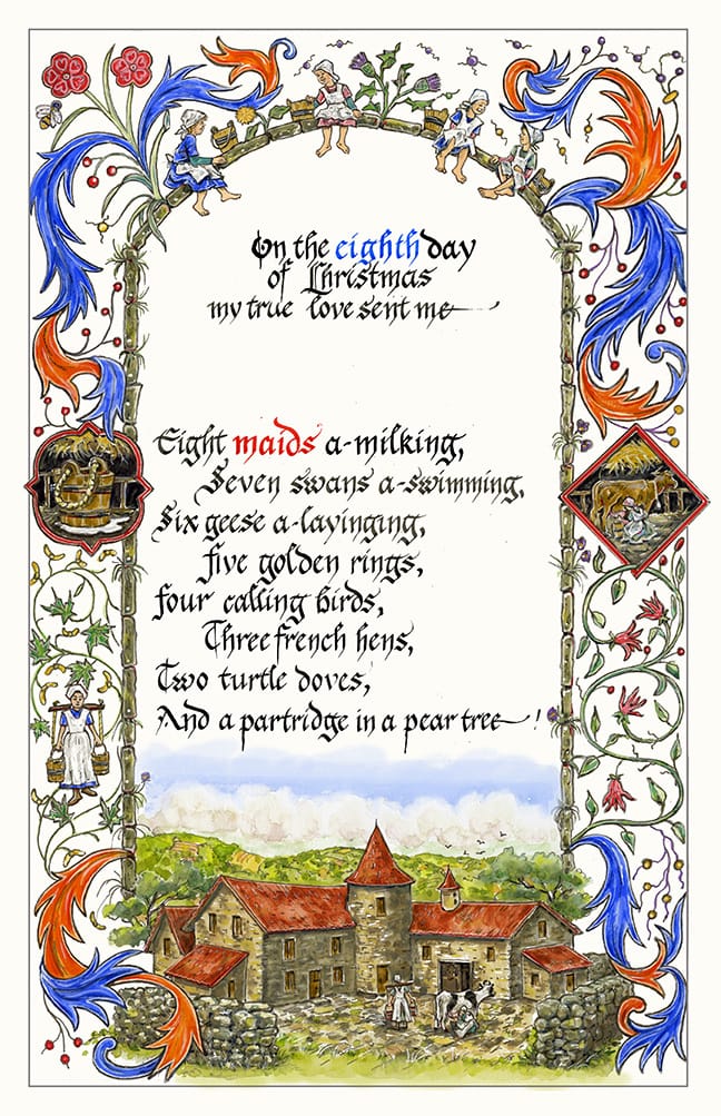 artwork by Ruth Tait representing the eighth stanza of the carol 12 Days of Christmas with decorative border rendered in medieval style and iconography. Eight milking maids are distributed around a decorative border of twisting plants, as well as at the base, which is a rendering of a stone farmhouse. This image does not have a caption.