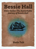 a thumbnail image of the book cover for Sister Sailor: the Remarkable Journey of Bessie Hall