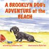 a thumbnail image of the book cover for A Brooklyn Dog's Adventure at the Beach